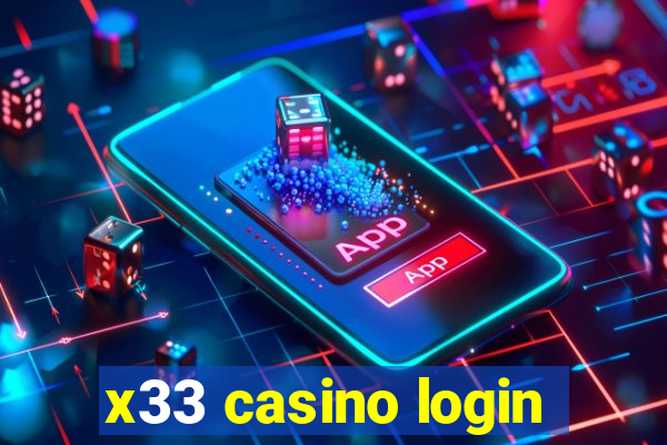 x33 casino login