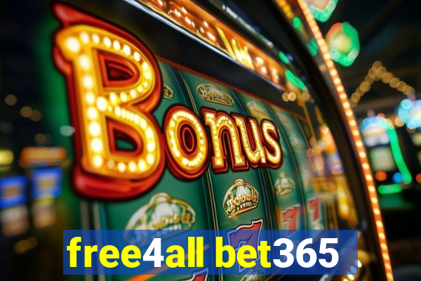 free4all bet365