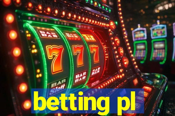 betting pl