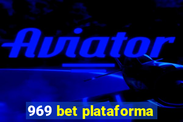 969 bet plataforma