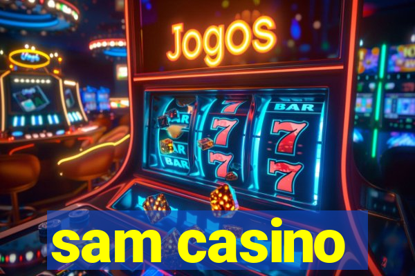 sam casino