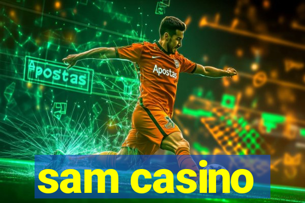 sam casino