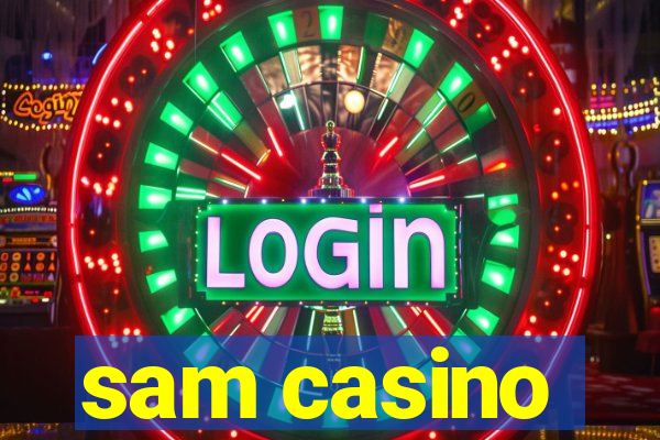 sam casino