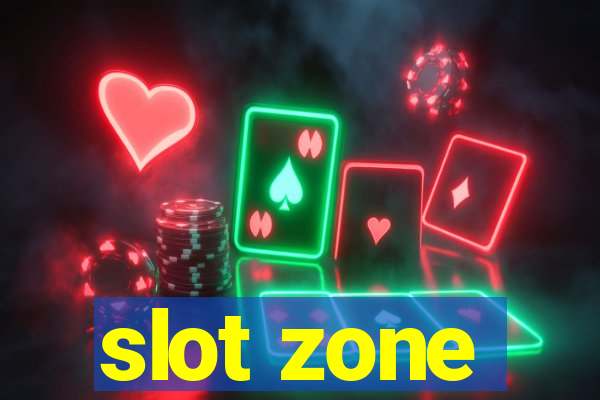 slot zone