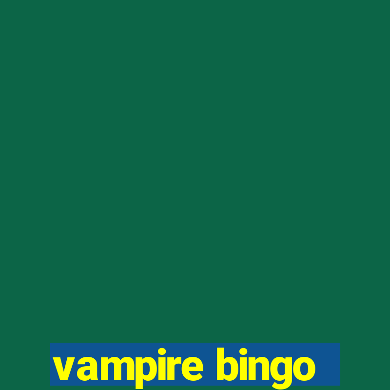 vampire bingo