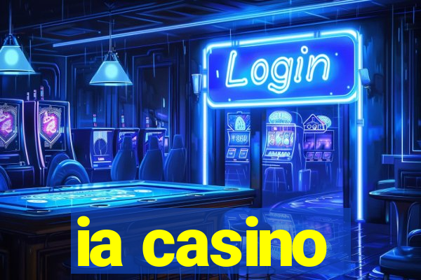 ia casino