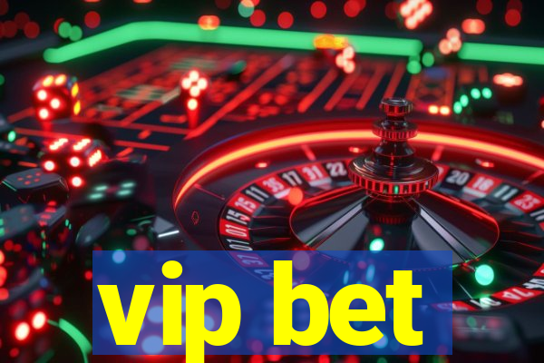 vip bet