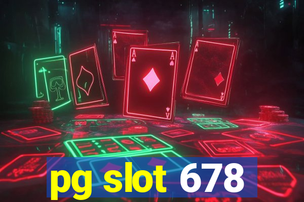 pg slot 678