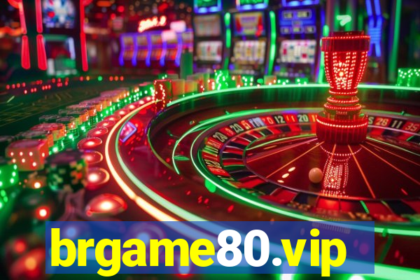 brgame80.vip