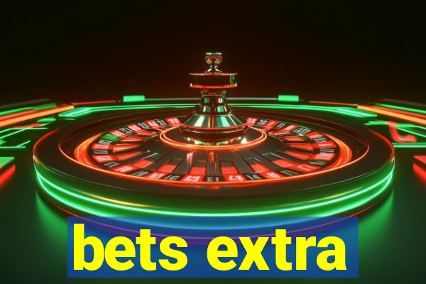 bets extra