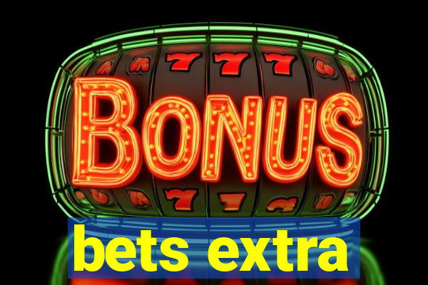 bets extra