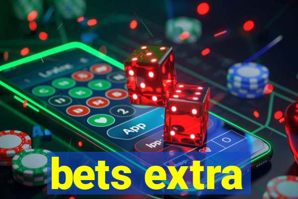 bets extra