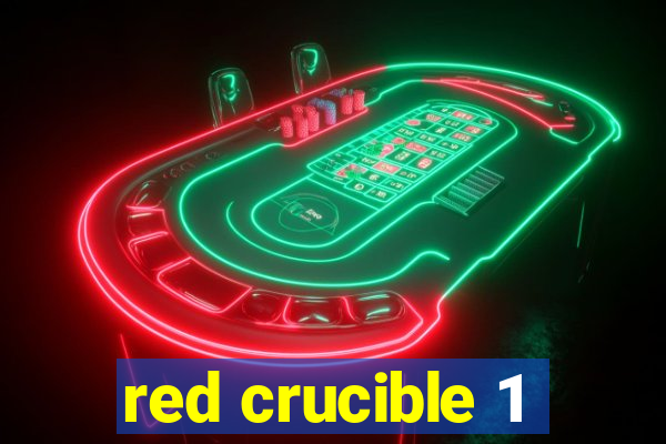 red crucible 1