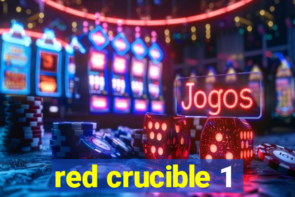 red crucible 1