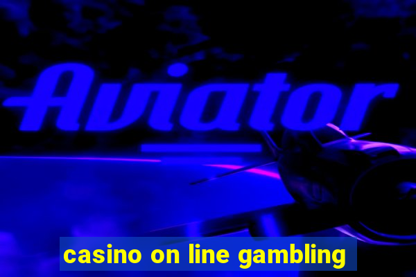 casino on line gambling