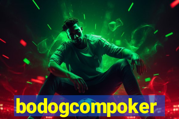 bodogcompoker