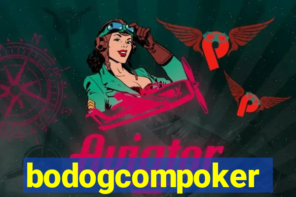 bodogcompoker