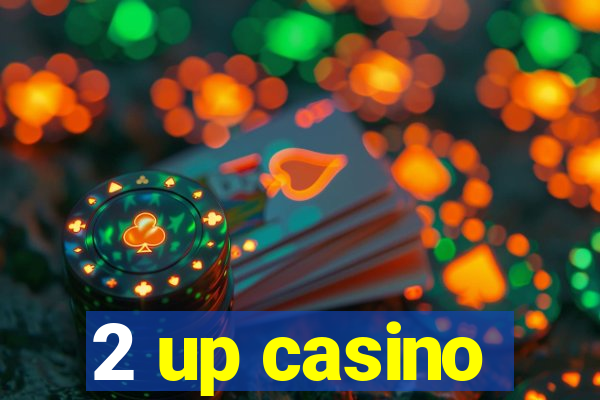 2 up casino