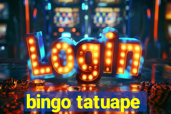 bingo tatuape