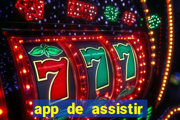 app de assistir jogo ao vivo gratis