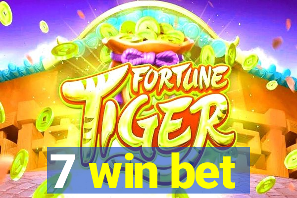 7 win bet