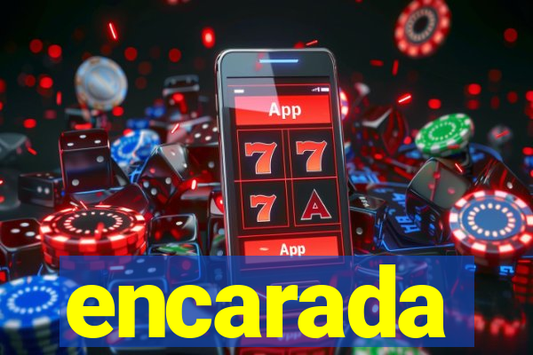 encarada