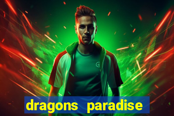 dragons paradise slot free play