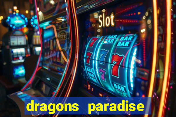 dragons paradise slot free play