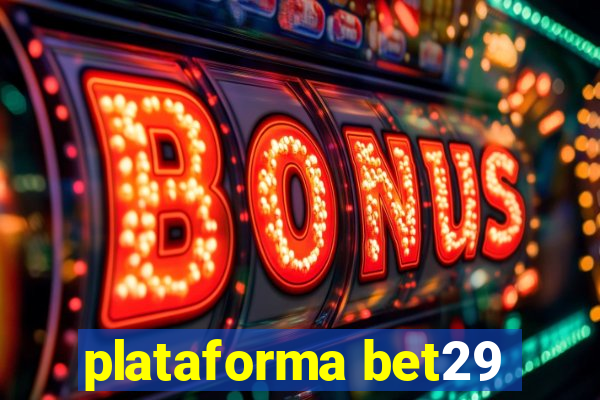 plataforma bet29