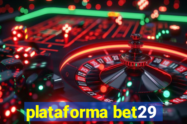 plataforma bet29