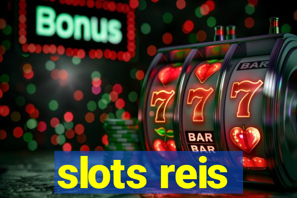 slots reis