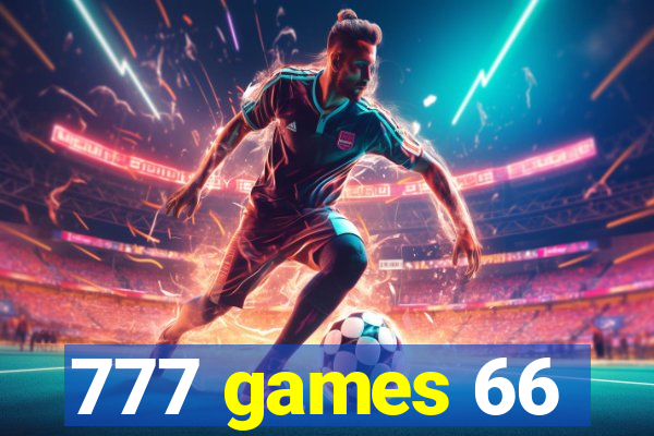 777 games 66