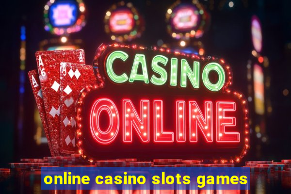 online casino slots games