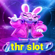 thr slot