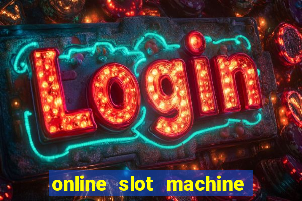 online slot machine games real money