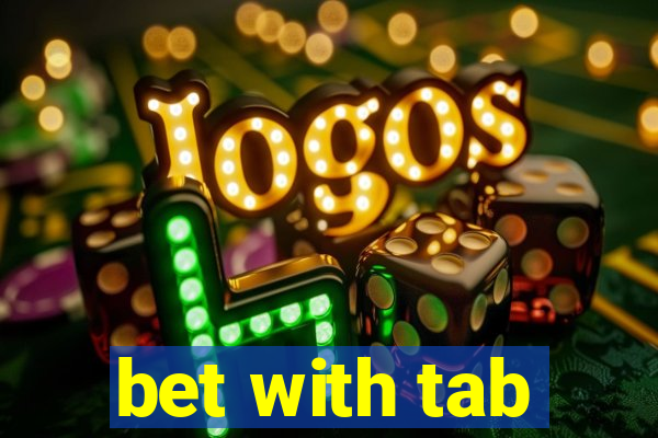 bet with tab