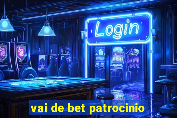 vai de bet patrocinio