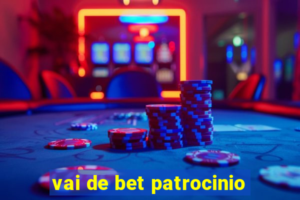 vai de bet patrocinio