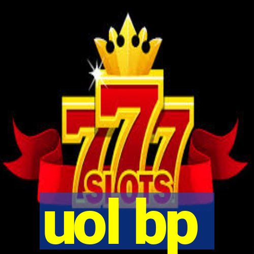 uol bp