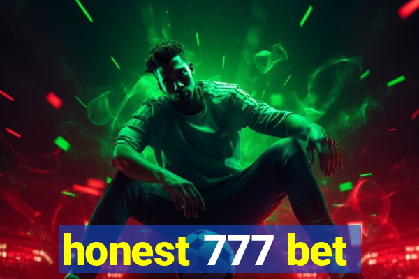 honest 777 bet