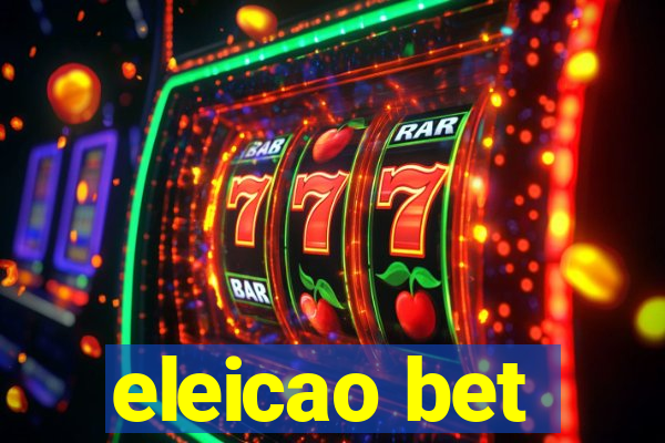 eleicao bet