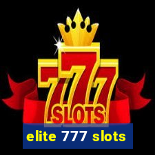 elite 777 slots