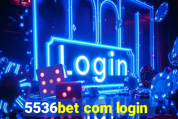 5536bet com login