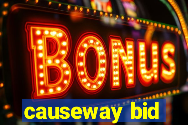 causeway bid