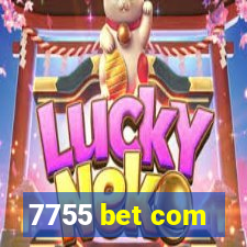 7755 bet com