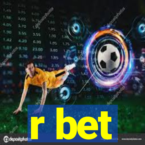 r bet