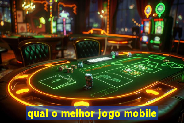 qual o melhor jogo mobile