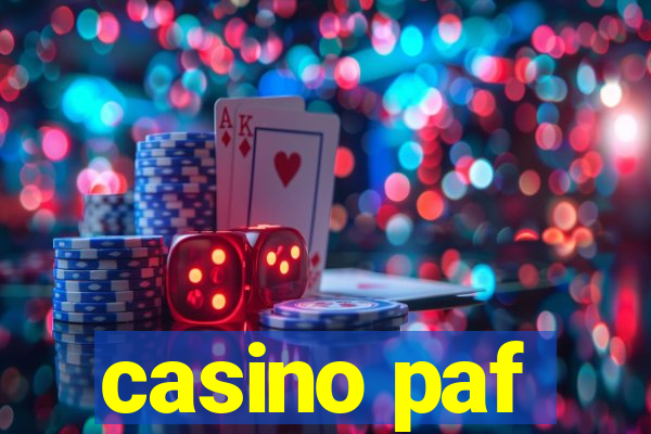 casino paf