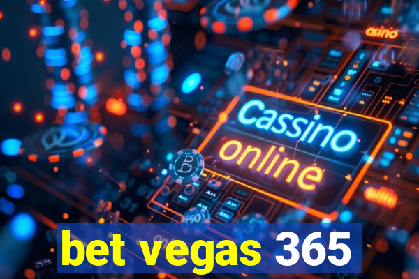 bet vegas 365