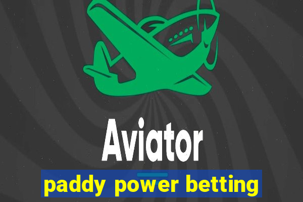 paddy power betting